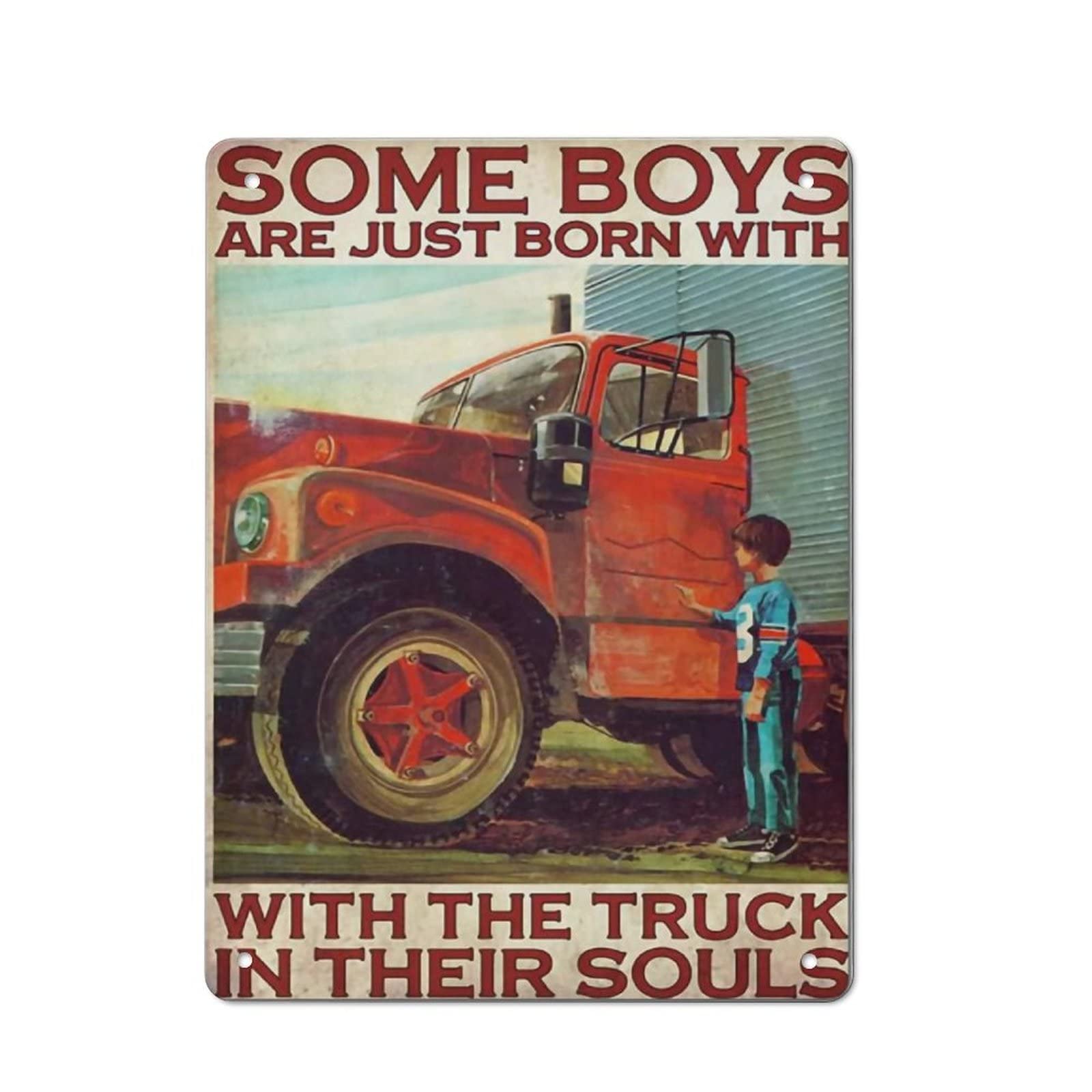 AOOEDM Some Boys Are Just Born With The Truck In Their Souls Wall Metal Tin Sign for Home Bar Pub Kitchen Wall Art Deocr Man Cave Vintage Metal Sign Poster Plaque Signs Quotes Sign