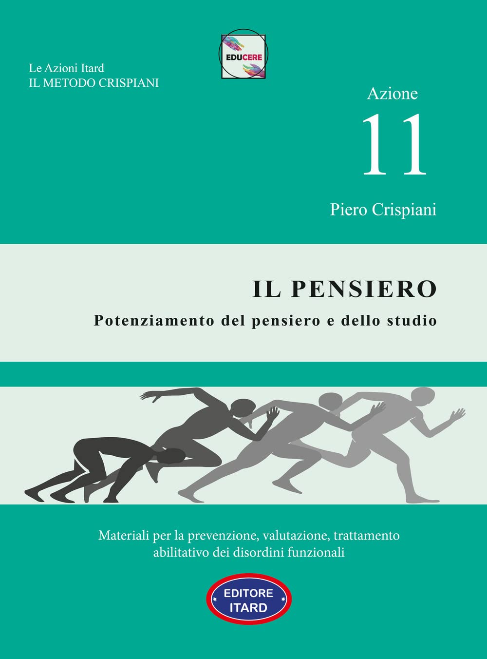 Azione 11. Il Pensiero. Materiali Per La Prevenzione, Valutazione, Trattamento Abilitativo Dei Disordini Funzionali - 4