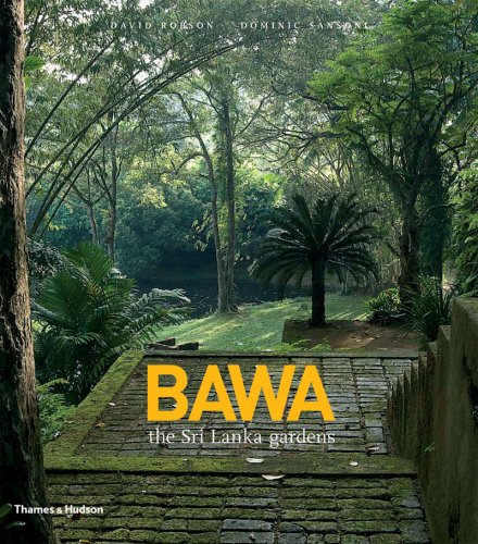 Bawa: The Sri Lanka Gardens