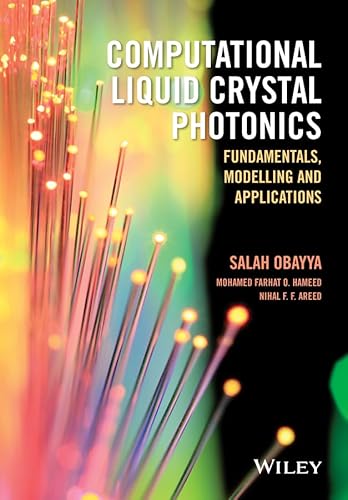 Preisvergleich Produktbild Computational Liquid Crystal Photonics: Fundamentals, Modelling and Applications