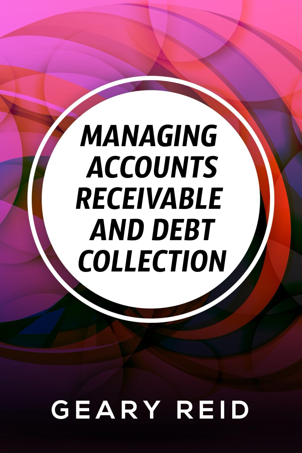 Managing Accounts Receivable and Debt Collection: By developing a credit policy and informing their customers about its stipulations, entrepreneurs should be able to protect their businesses