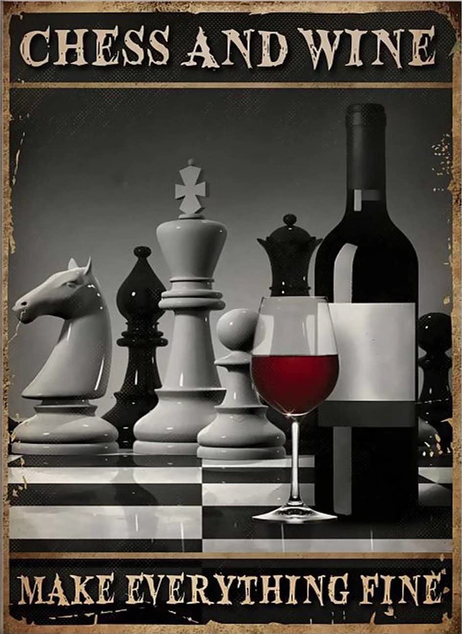 Chess Poster Metal Tin Sign Chess and Wine Make Everything Fine,Wall Decor Sign for Home Bar Kitchen Pub Garage Farm Village 8x12 Inch