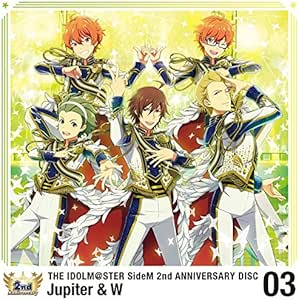 アイドルマスター SideM THE IDOLM@STER SideM 2nd ANNIVERSARY DISC 03