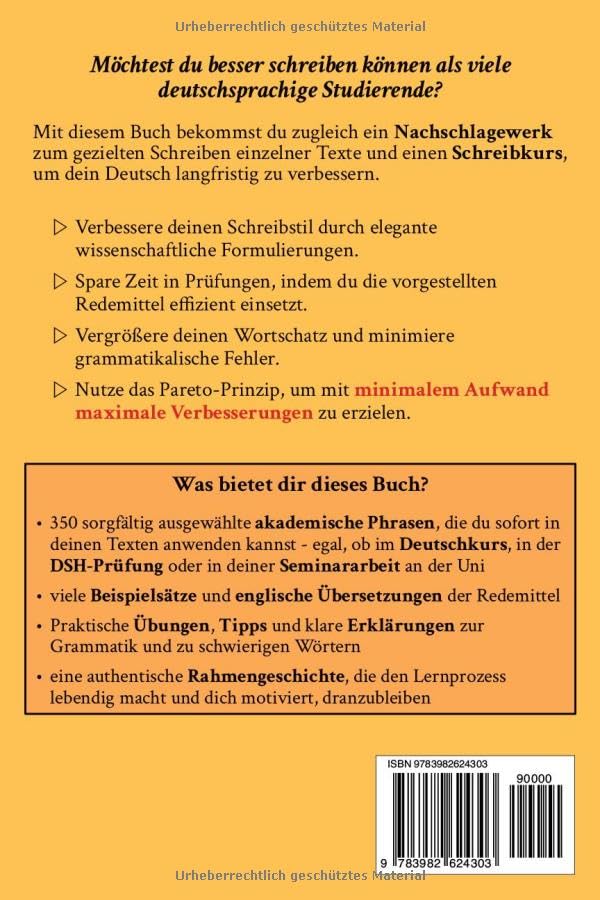 Wissenschaftlich Schreiben fur Deutschlernende und nicht-muttersprachliche Studierende (B1, B2, C1, C2): 350 akademische Phrasen fur Seminararbeiten und Prufungen (German Edition) - Image 2