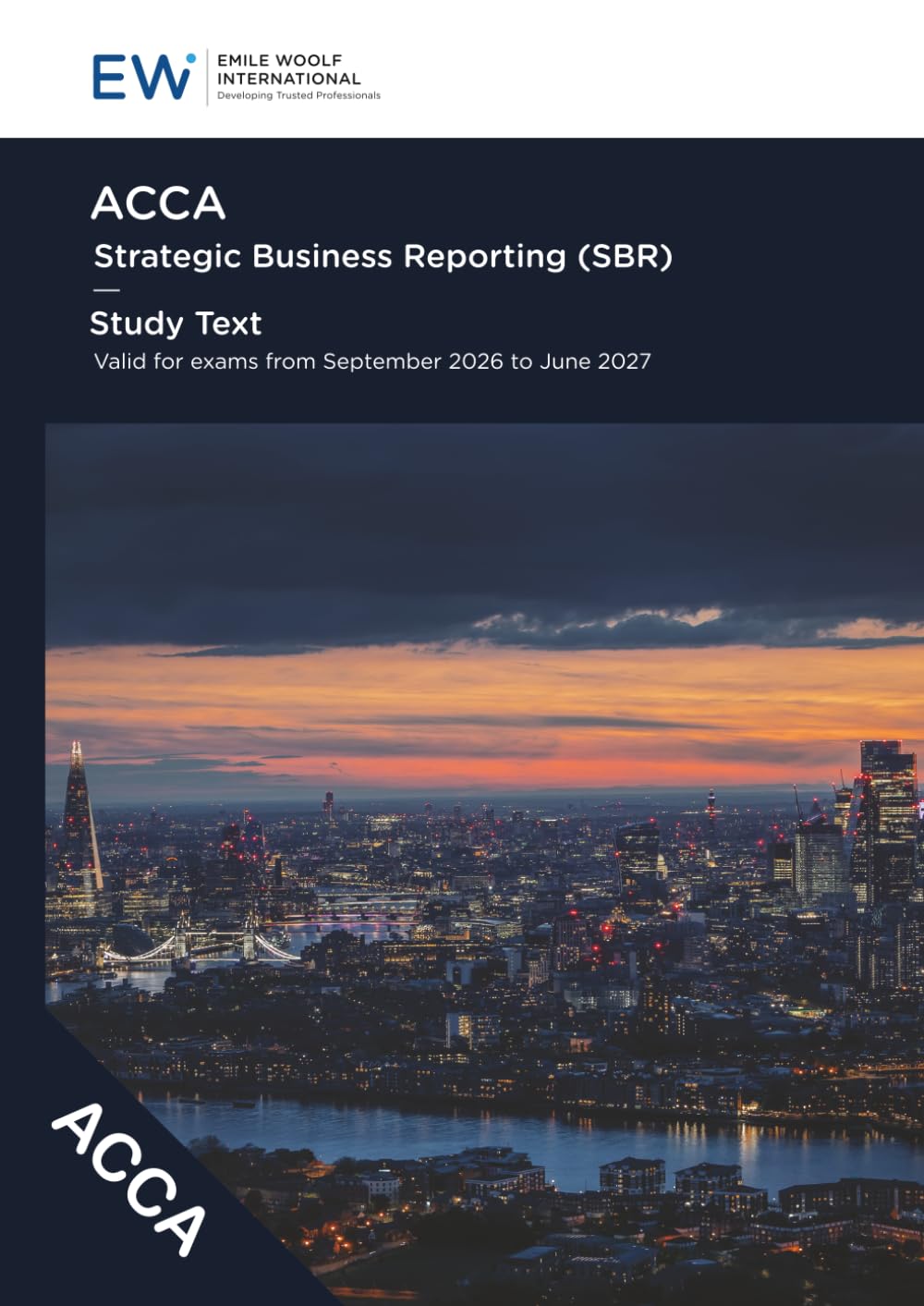 ACCA Strategic Business Reporting (SBR) - Study Text - 2026-27 (ACCA - 2026-27)