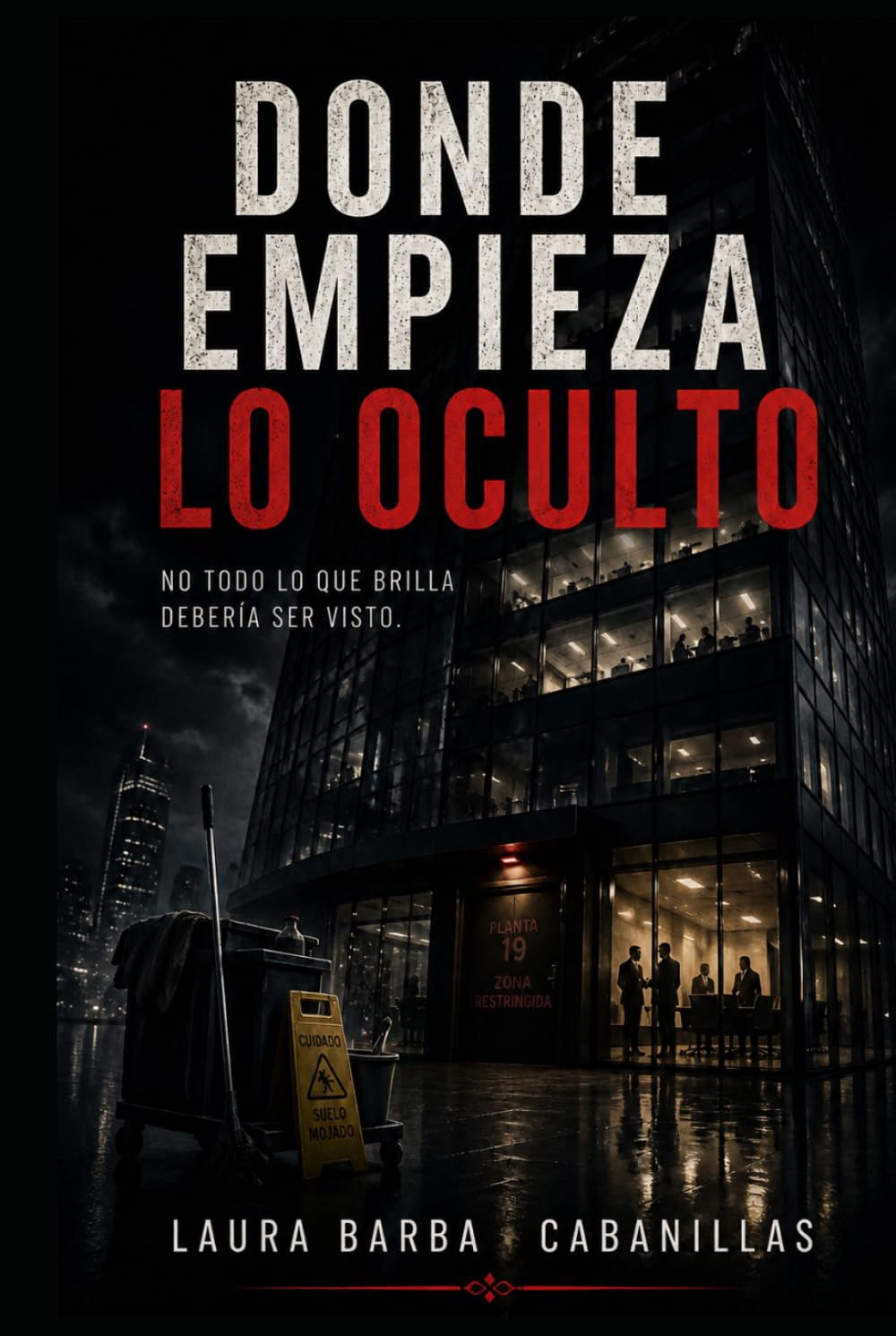 Donde Empieza Lo Oculto