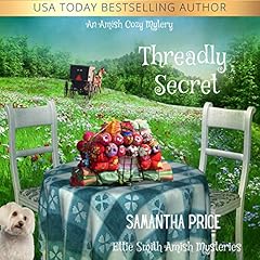 Threadly Secret: Amish Cozy Mystery Titelbild