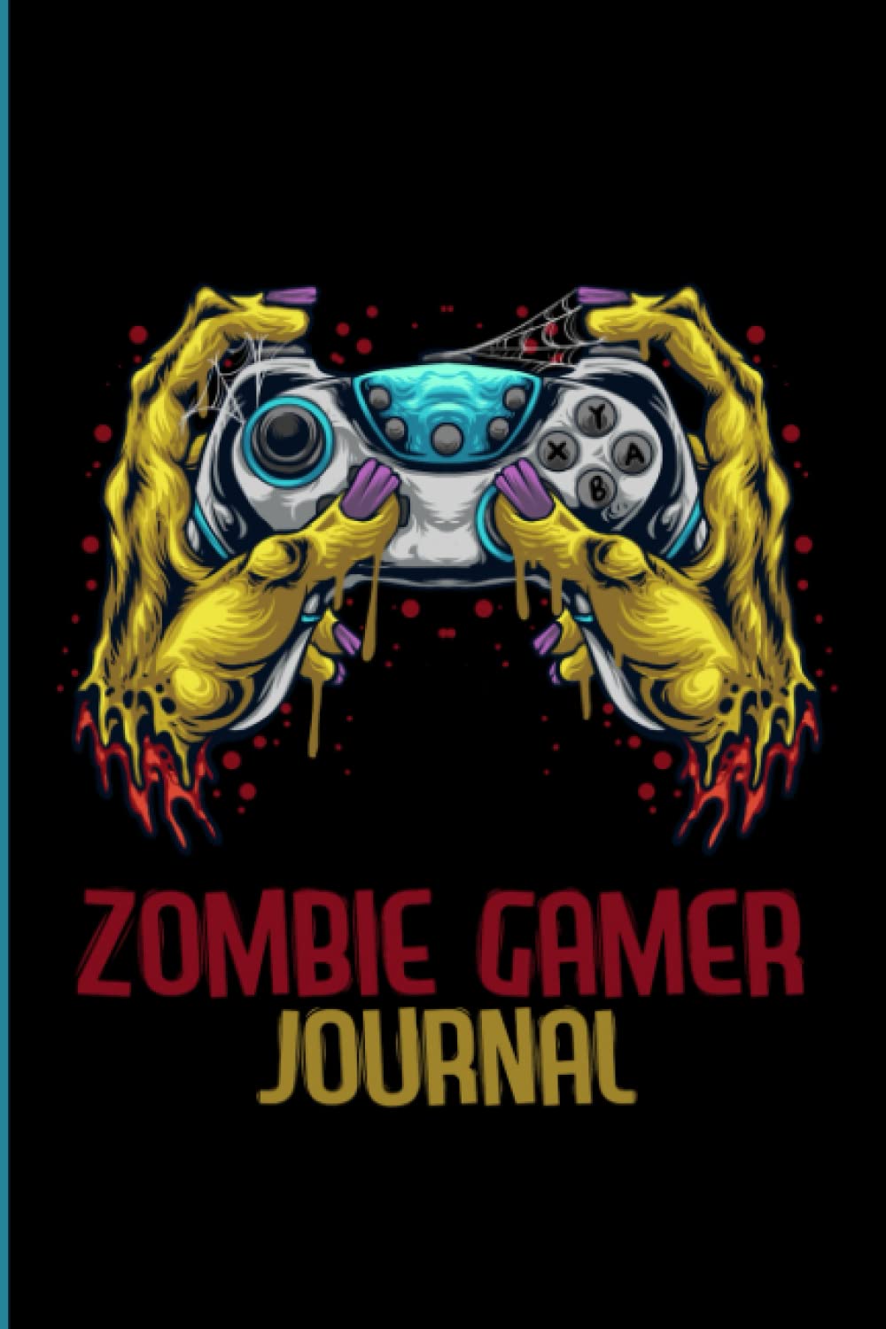 Zombie Gamer Journal: A Blank Gaming Journal. Funny gamer gifts for gamers, men, women, moms, and dads. Best video game lover gift for kids or teens ... or gamers teenagers. I'm a zombie dad gamer.