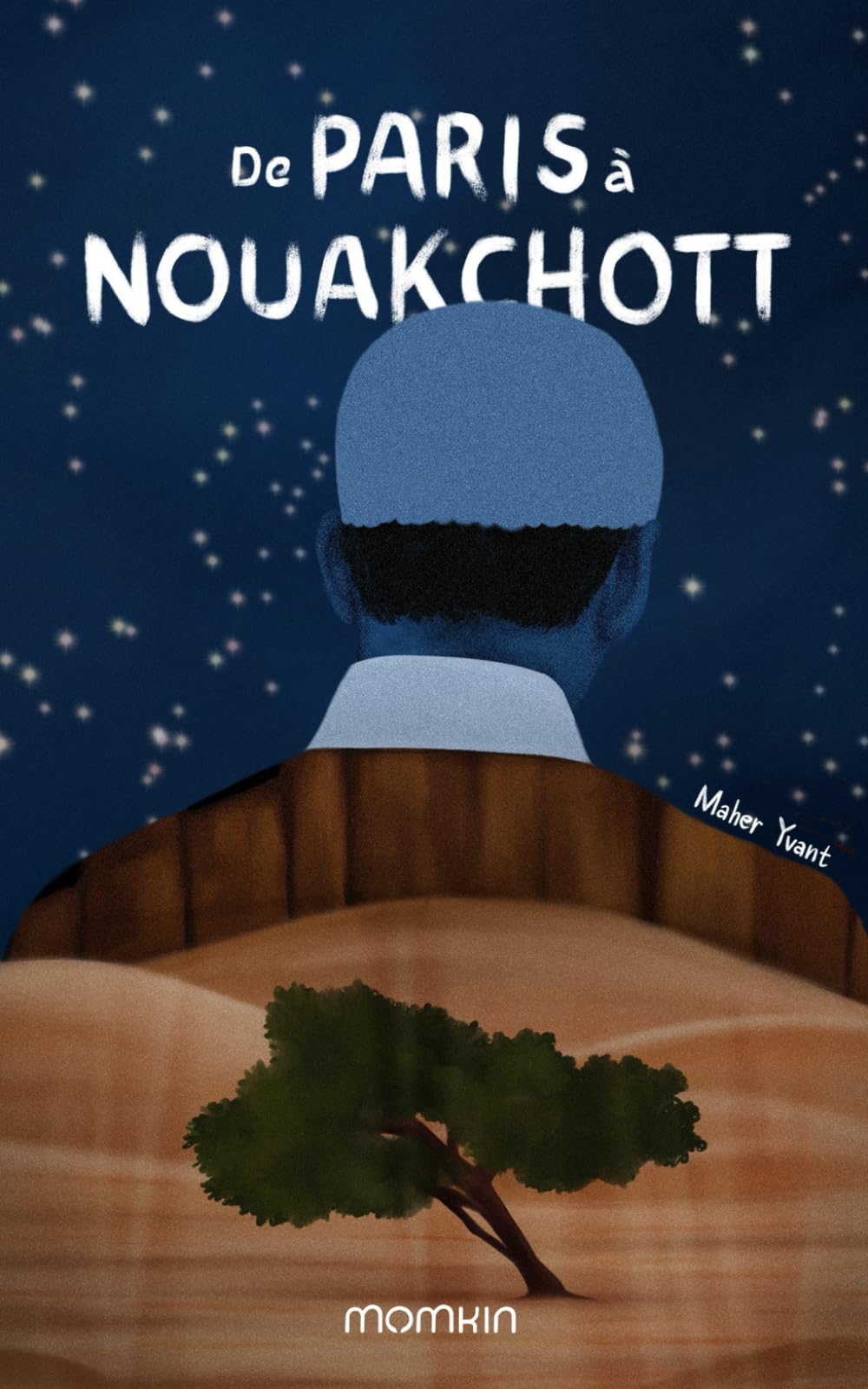 De Paris à Nouakchott: Découvrez un livre au cœur de l'Islam, dédié à la quête de l'apprentissage, entre voyage et découverte de l'autre.