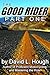 The Good Rider: Part One