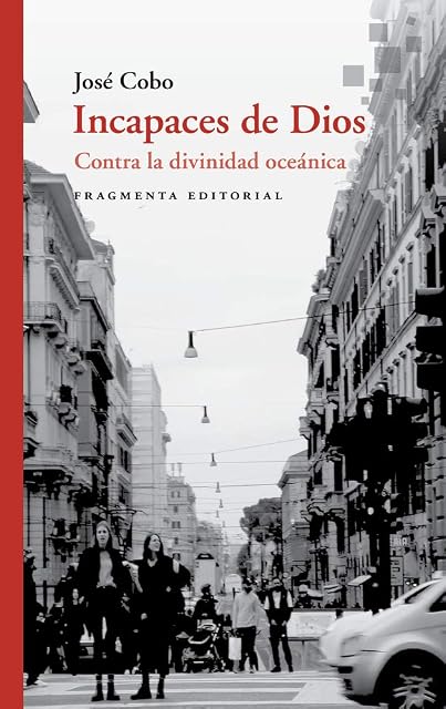 Portada de Incapaces de Dios: Contra la Divinidad Oceanica