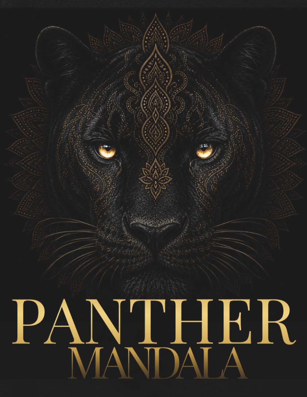 Panther Mandala Coloring Book: 30 Intricate Sacred Panther Mandalas for Relaxation, Mindfulness, Deep Focus & Creative Flow (StillHaven Animal Mandalas Collection)