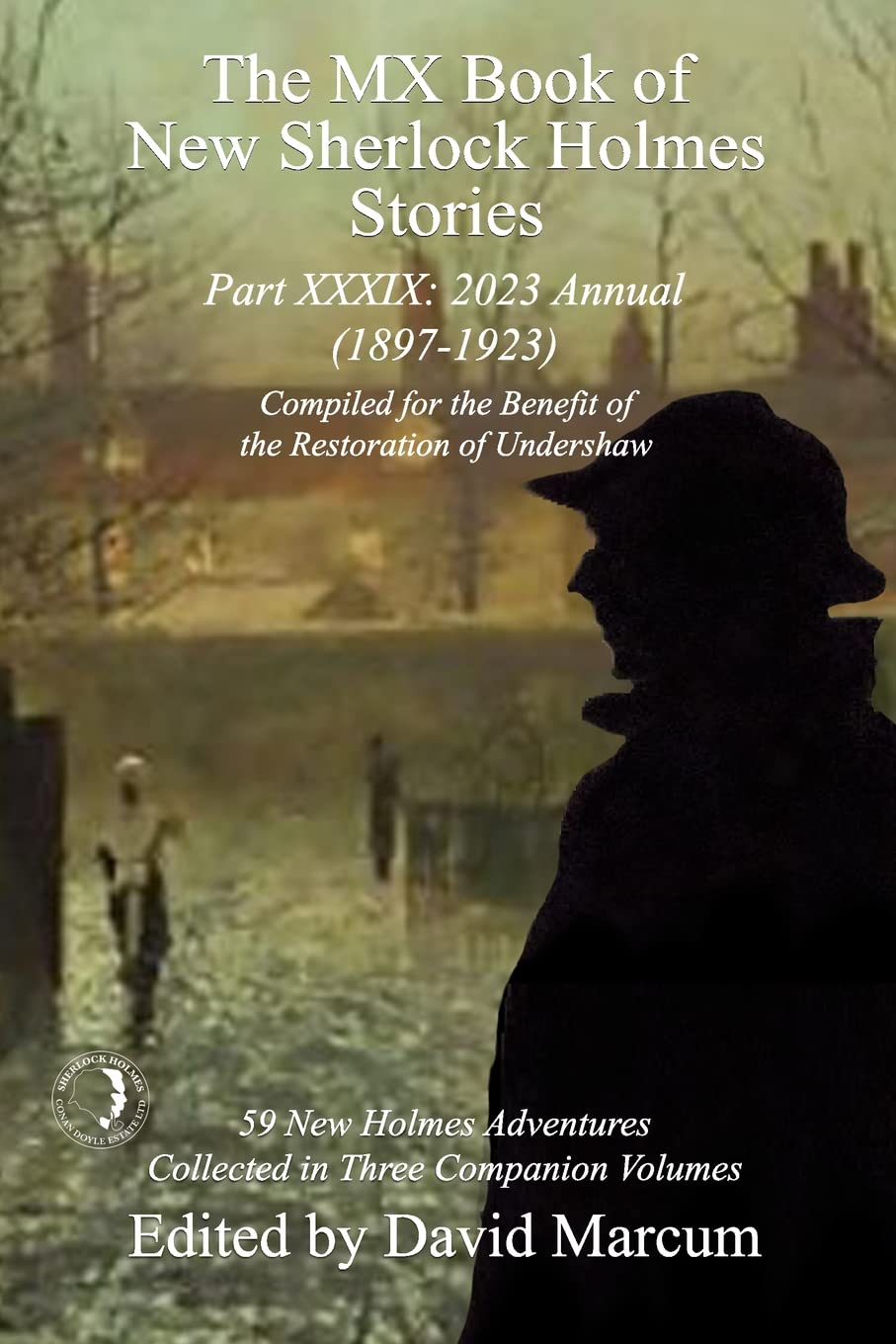 The MX Book of New Sherlock Holmes Stories Part XXXIX : 2023 Annual (1897-1923)