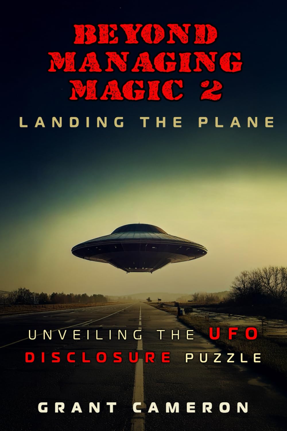 Beyond Managing Magic 2: Landing the Plane