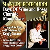 Mancini Potpourri: Days of Wine and Roses/Charade/Moon River