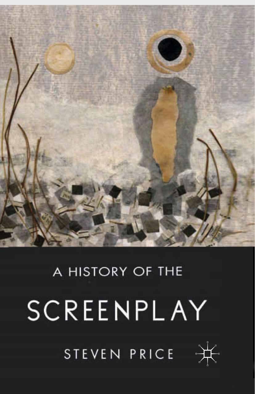 Histoire du scénario cinéma : livre de référence de l'écriture de film en anglais