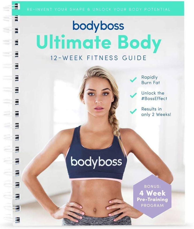 BodyBoss Ultimate Body Fitness Workout Guide. Includes BONUS 4-week Pre-Training Program