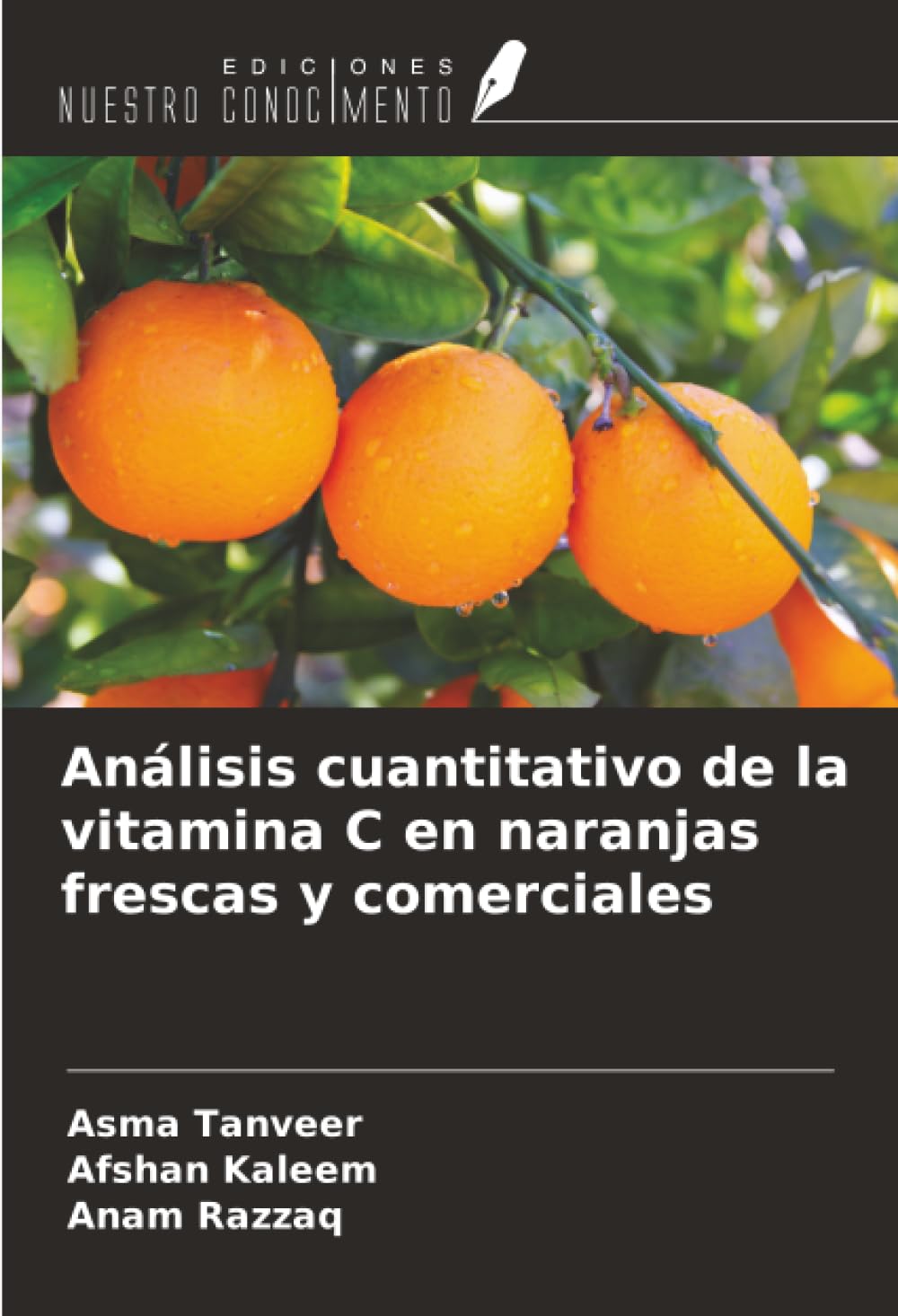 Análisis cuantitativo de la vitamina C en naranjas frescas y comerciales