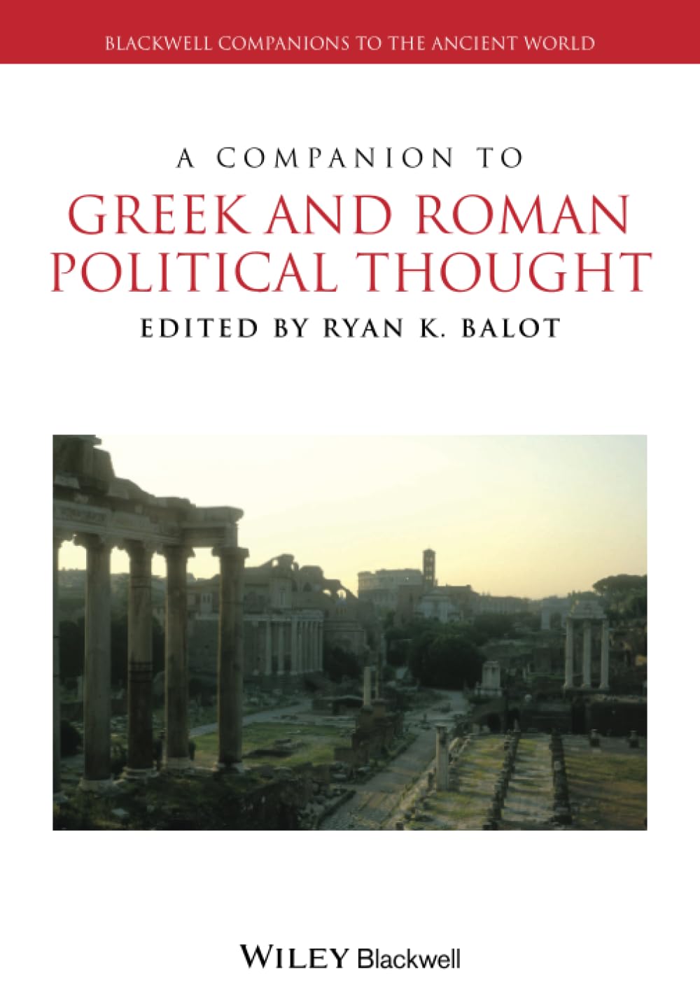 A Companion to Greek and Roman Political Thought by R Balot PAPERBACK