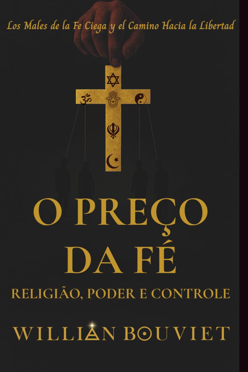 O Preço da Fé: Religião, Poder e Controle