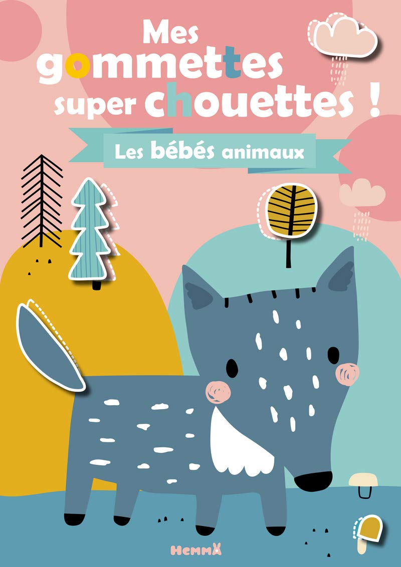 Mes colos et gommettes super chouettes ! Les bébés animaux