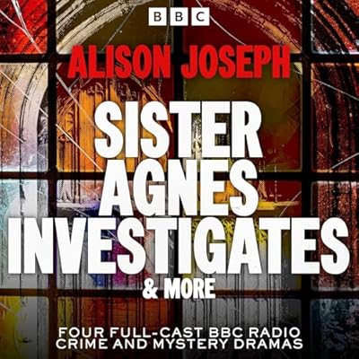 Sister Agnes Investigates & more