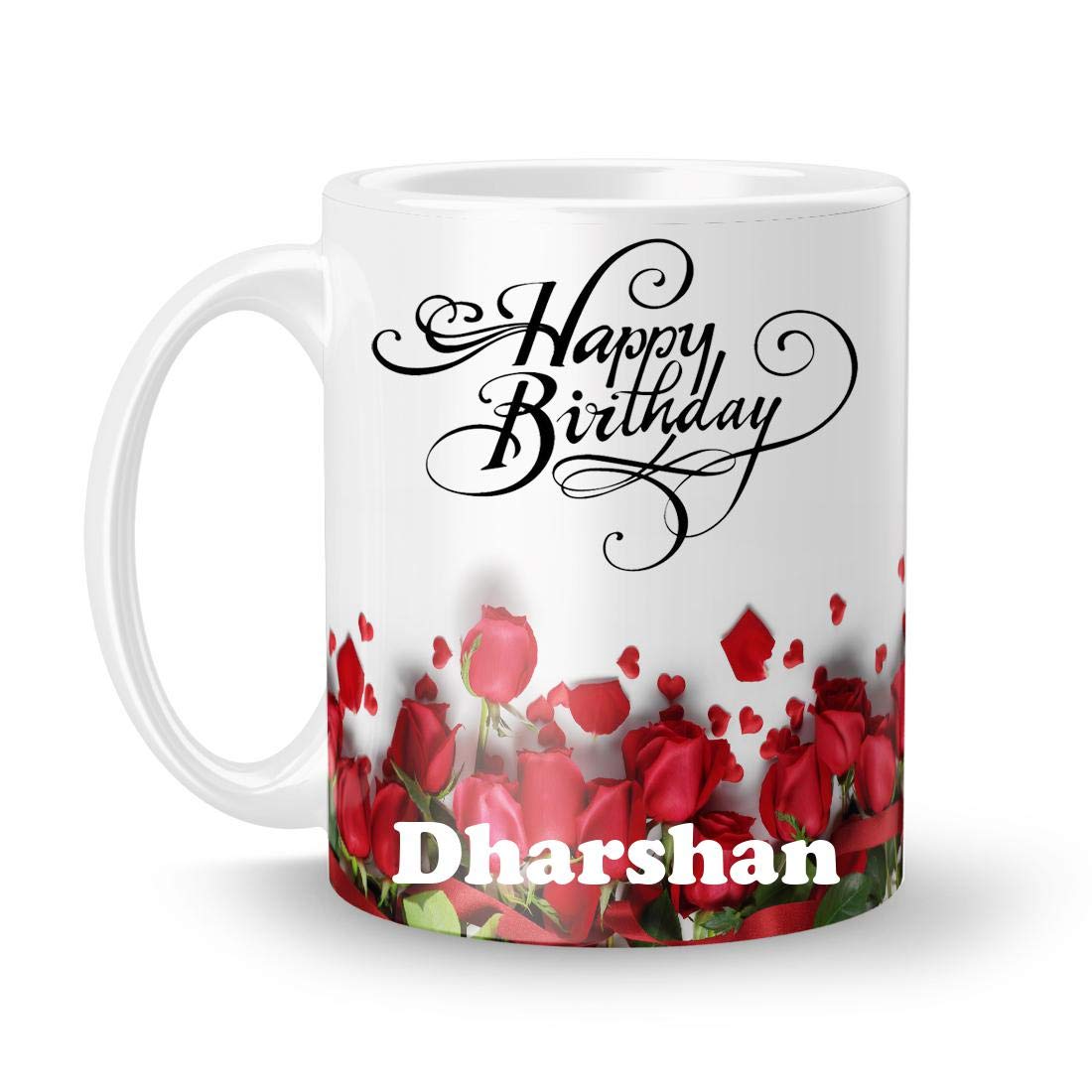 Happy Birthday Dharshan Printed White Creamic Mug (350) ml