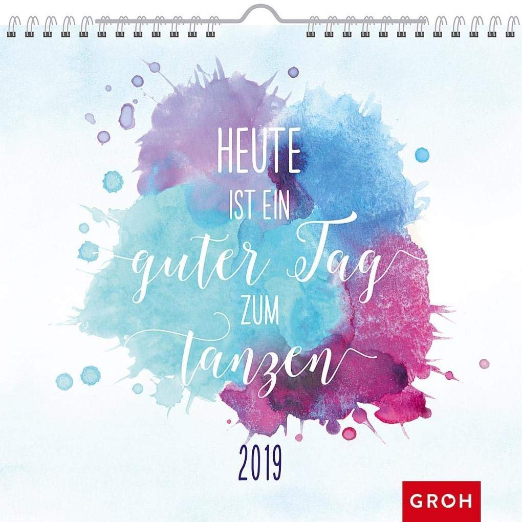 Heute Ist Ein Guter Tag Zum Tanzen