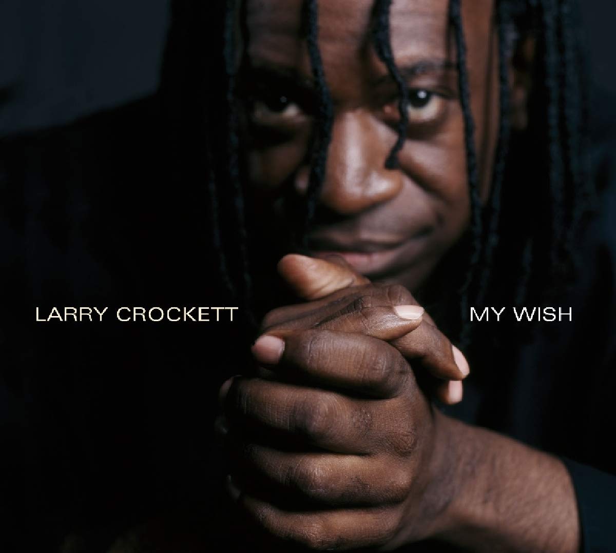 My Widh [Audio CD] CROCKETT,LARRY