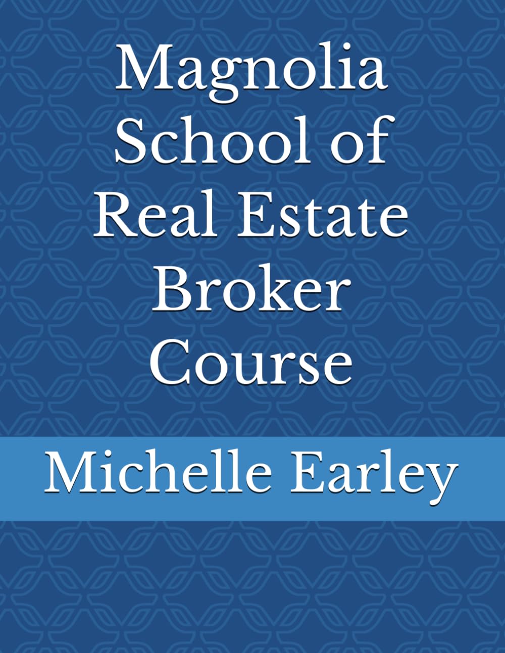 Magnolia School of Real Estate Broker Course