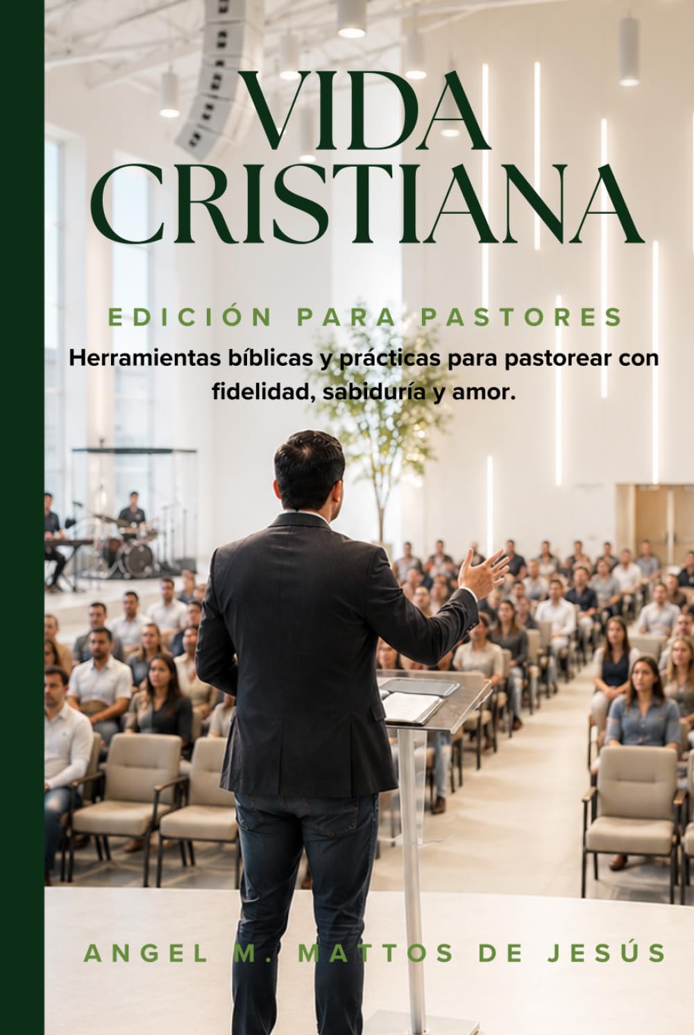 Vida Cristiana: Edición para pastores