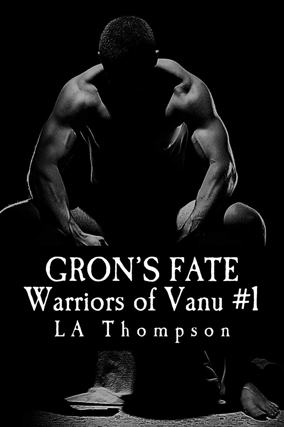 Gron's Fate: Warriors of Vanu #1