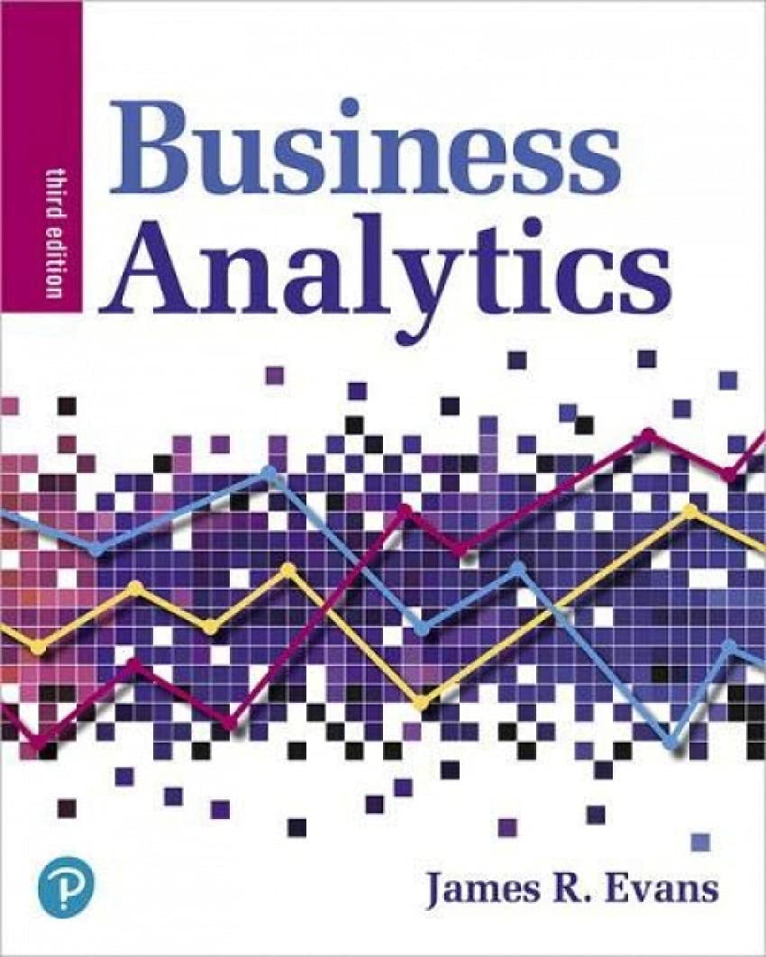 Business Analytics 3rd Edition by James Evans