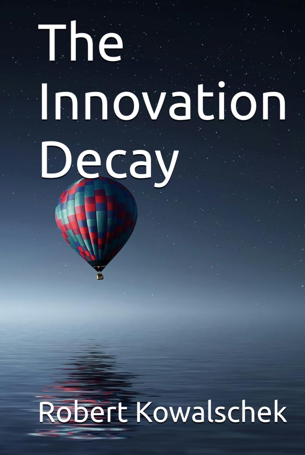 The Innovation Decay