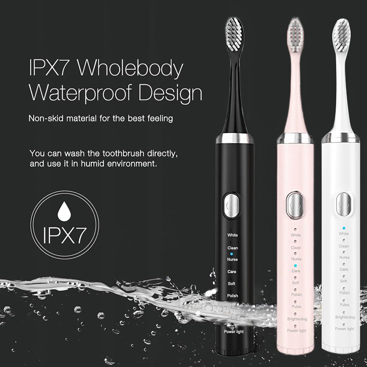 Image showing three electric toothbrushes (black, pink, white) and highlighting the IPX7 whole-body waterproof design.
