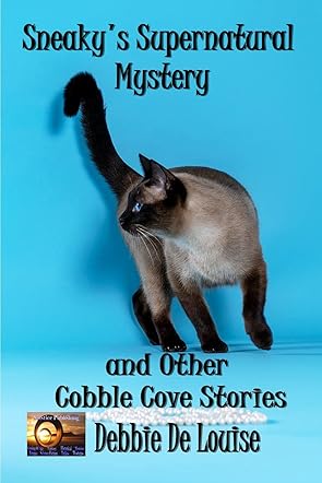 Sneaky’s Supernatural Mystery and Other Cobble Cove Stories