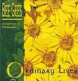  Bee Gees - Ordinary Lives - Recorded Live in Melbourne