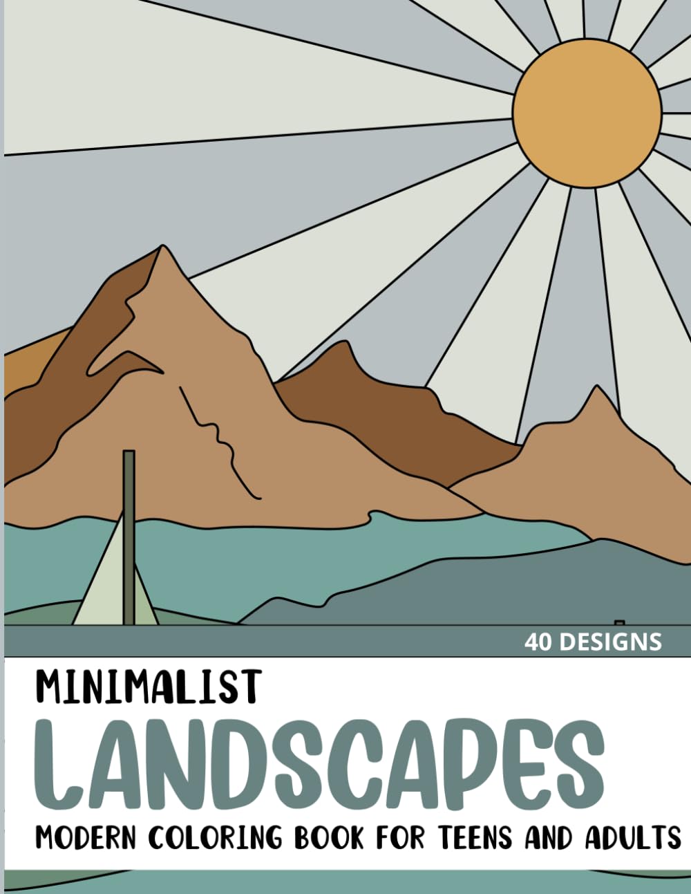 Minimalist Landscapes: Modern Coloring Book for Teens and Adults (Minimalist Coloring Books)