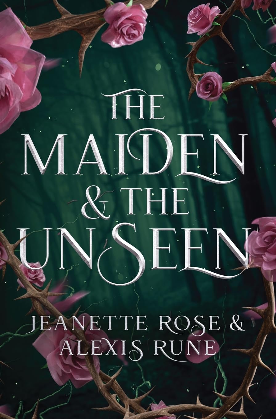 The Maiden & The Unseen: A Hades & Persephone Retelling: 1 (Love and Fate)