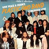  Give peace a chance / Remember love (Oldie Collection) / 1C 006-90 372