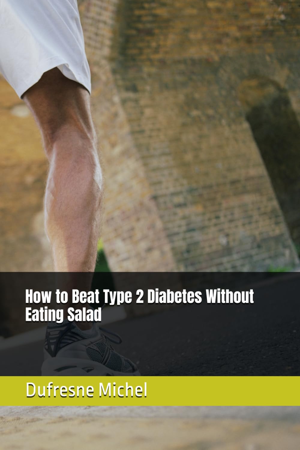 How to Beat Type 2 Diabetes Without Eating Salad