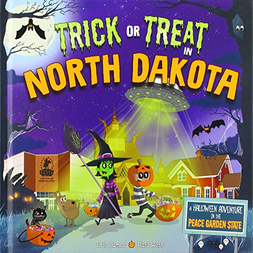 Trick or Treat in North Dakota: A Halloween Adventure In