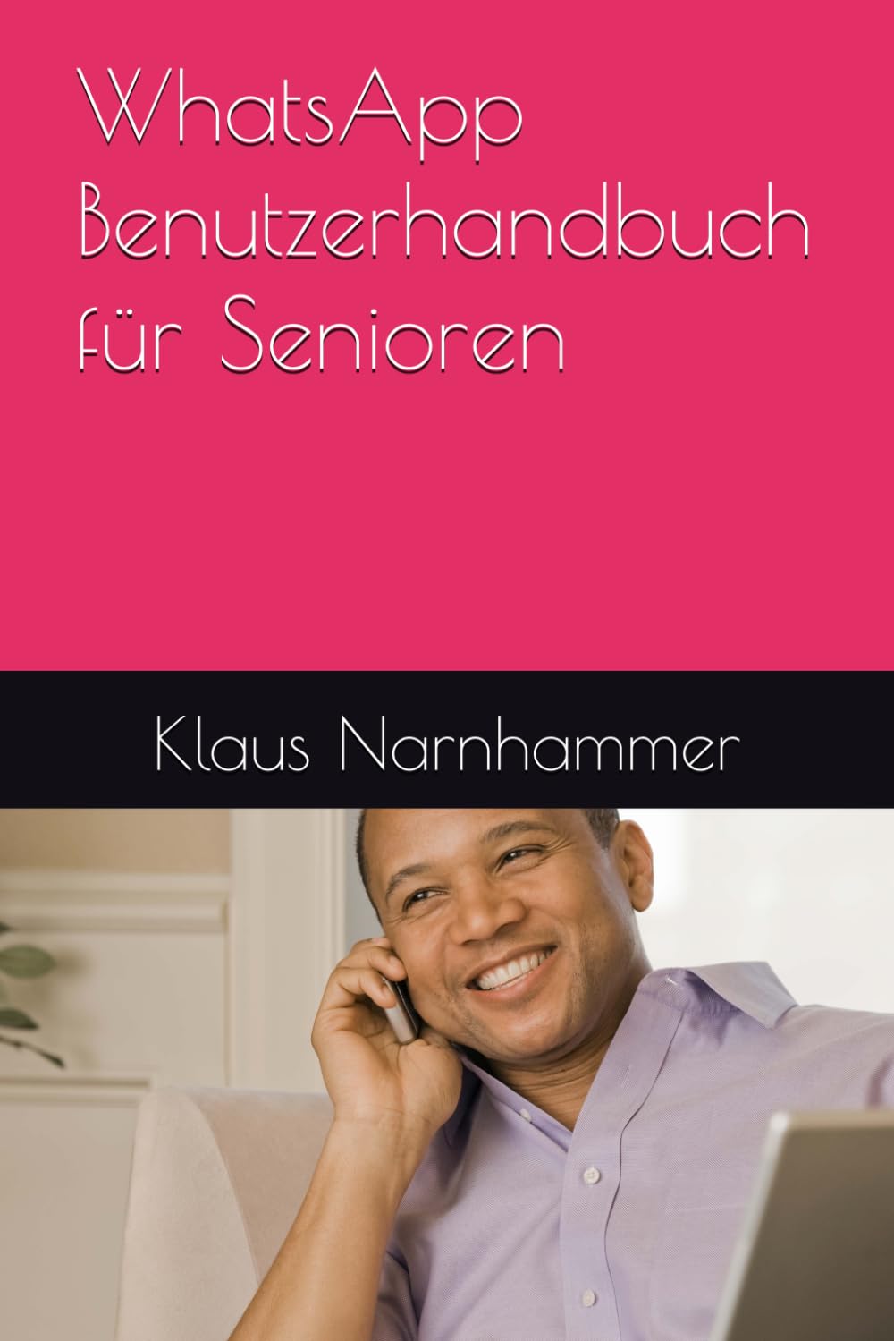WhatsApp Benutzerhandbuch für Senioren