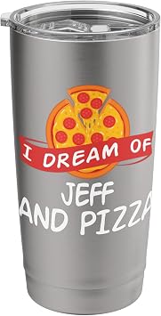 I Dream of JEFF and Pizza JEFFS Stainless Steel Insulated Tumbler