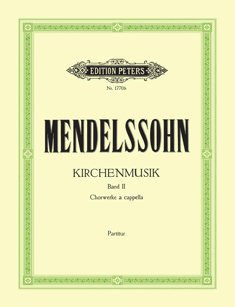 Kirchenmusik 2 Vol. 2 Choral score mixed choir a cappella Mendelssohn Bartholdy