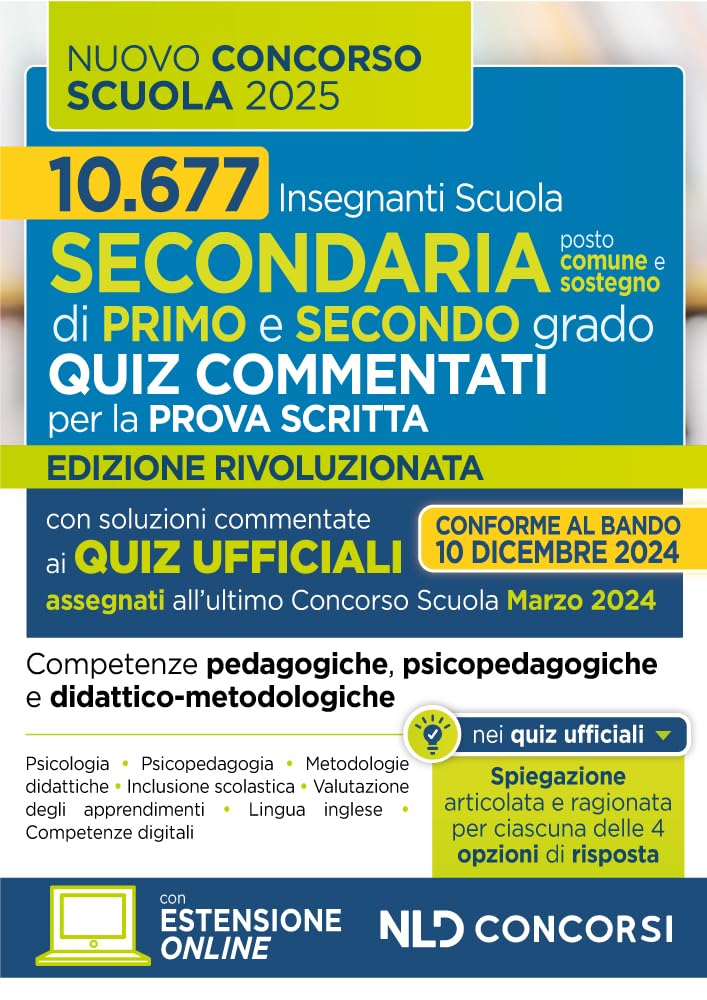 Concorso scuola 2024-2025. Quiz commentati con svolgimento prove ufficiali. Con espansione online
