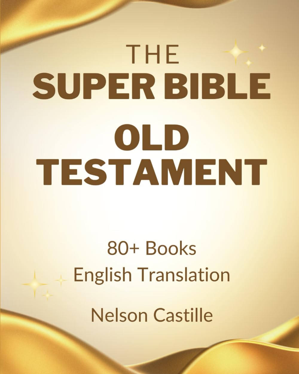 The Super Bible: Old Testament