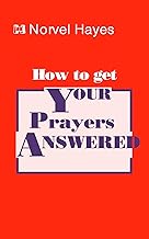 How to Get Your Prayers Answered