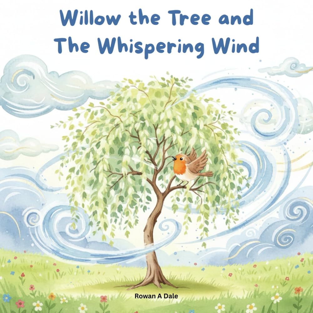 Willow the Tree and the Whispering Wind