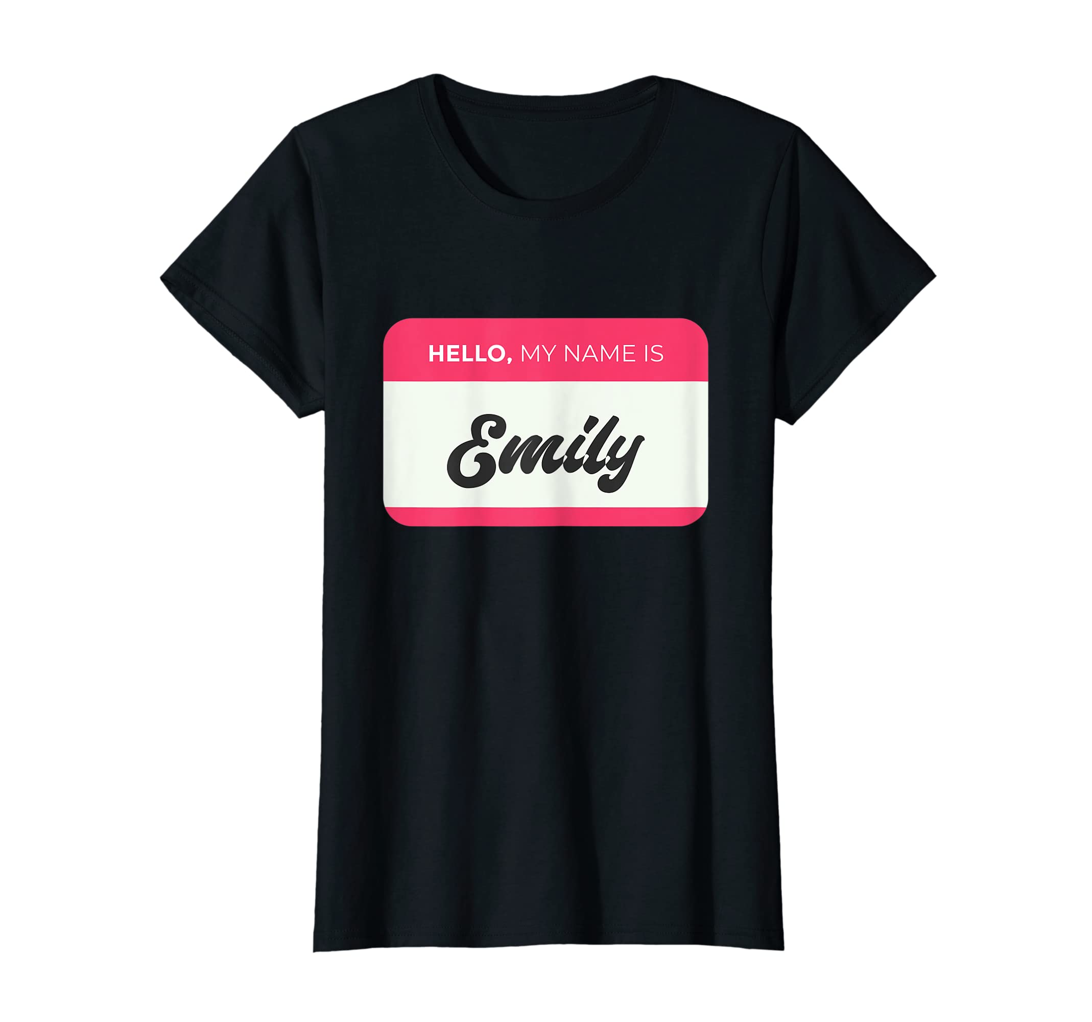 Womens Hello, My Name Is Emily - Funny Emily Name T-Shirt